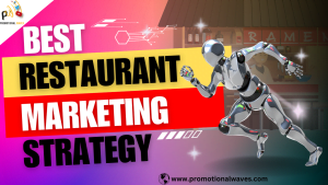 Best Restaurant Marketing strategy