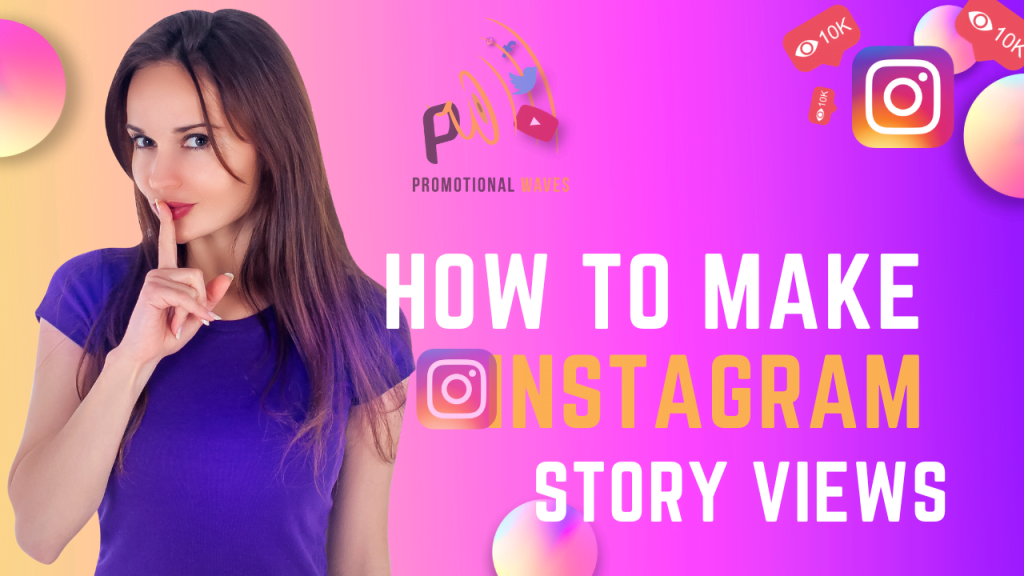How to Make Your Instagram Story Views