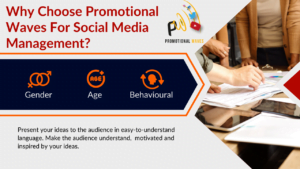 Why Choose Promotional Waves For Social Media Management