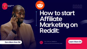 Affiliate Marketing on Reddit