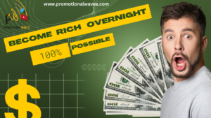 Become Rich Overnight